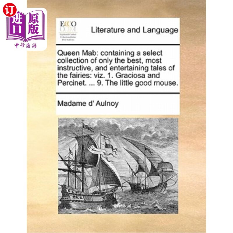 海外直订queen mab: containing a select collection of only the