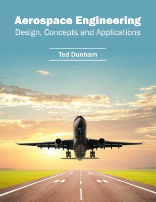 预订Aerospace Engineering: Design, Concepts and Appl