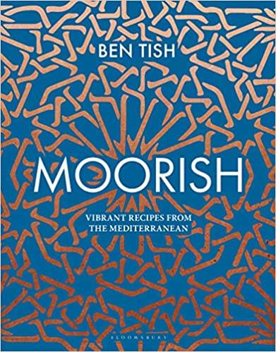 预订moorish: vibrant recipes from the mediterranean