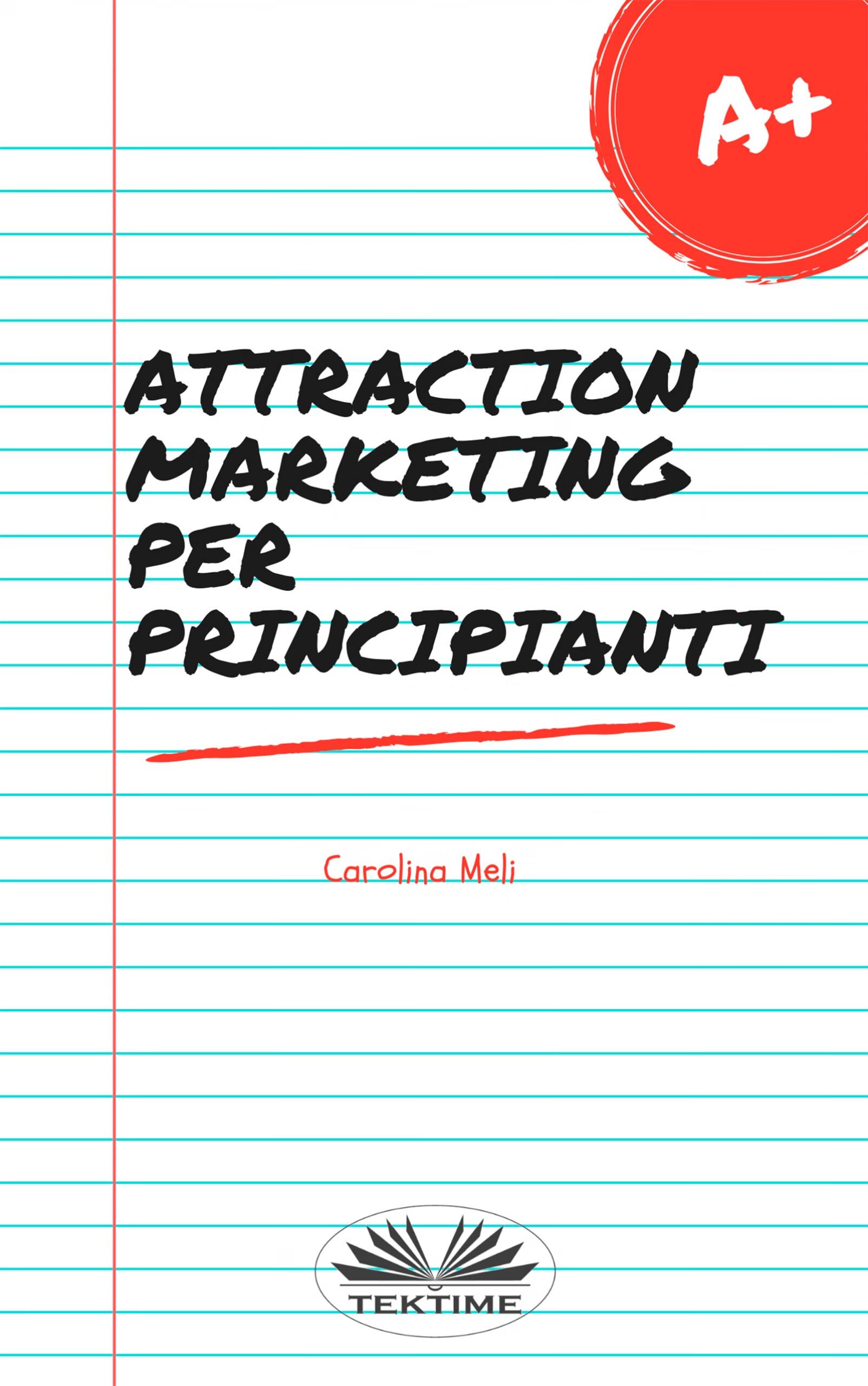 attraction marketing per principianti