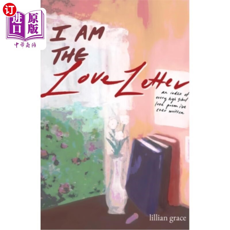【中商海外直订】i am the love letter: an index of every high