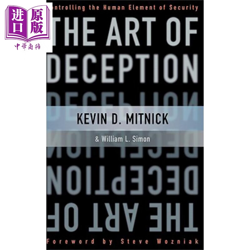 欺骗的艺术 安全的人的因素控制 the art of deception 英文原版