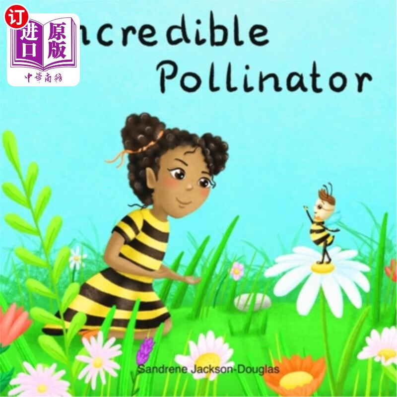 海外直订incredible pollinator 令人难以置信的传粉者