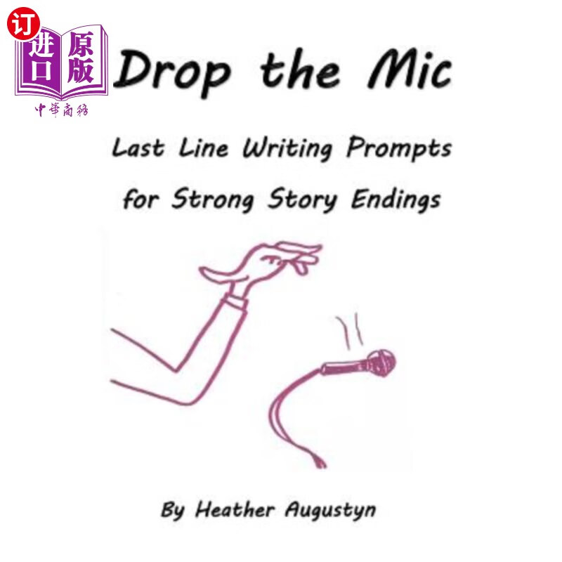 海外直订drop the mic: last line writing prompts for strong story