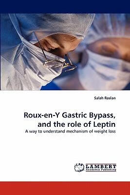 预订roux-en-y gastric bypass, and the role of leptin
