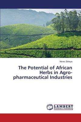预订The Potential of African Herbs in Agro-Pharmaceu