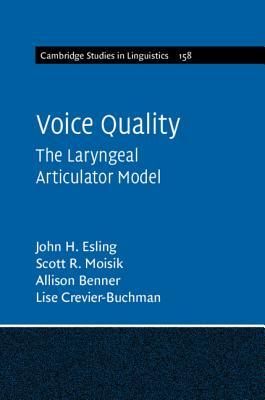 预订 voice quality: the laryngeal articulator model