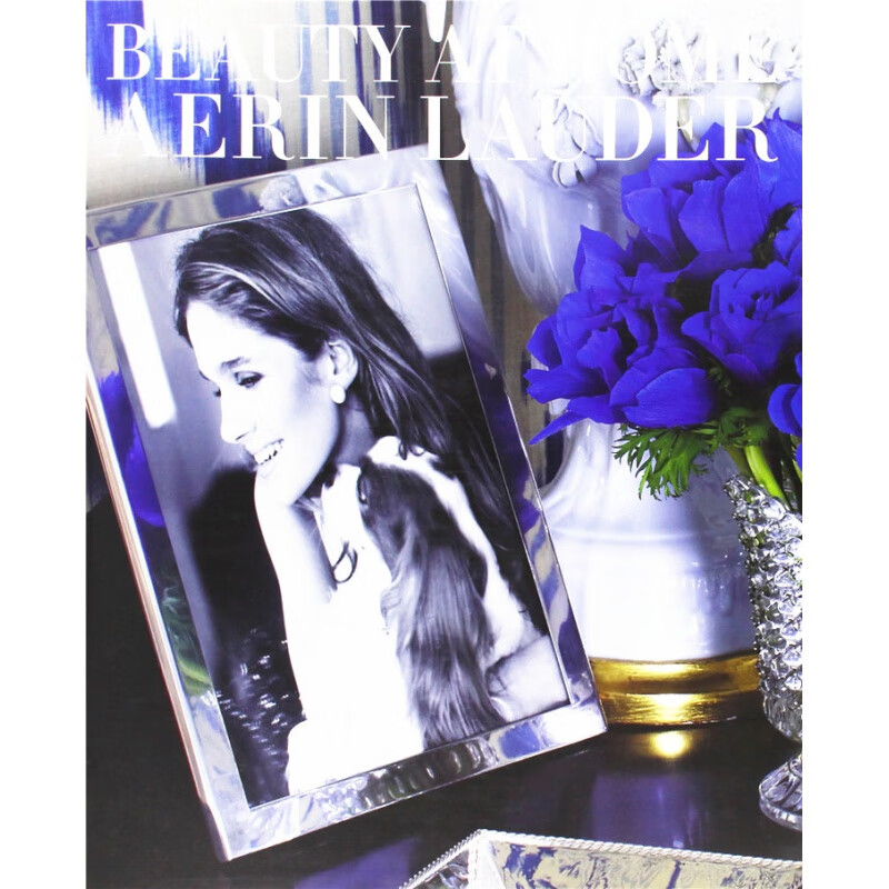 现货 时尚偶像Aerin Lauder艾琳·兰黛Beauty at Home居家生活装饰艺术 英文原版