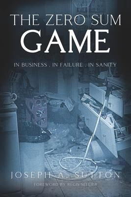 预订 the zero sum game: in business, in failure, in sanity