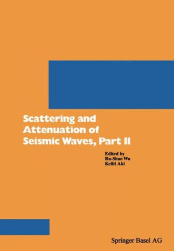 预订 scattering and attenuation of seismic waves, part ii