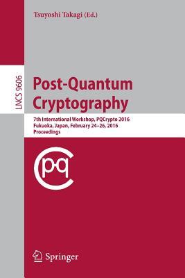 预订Post-Quantum Cryptography: 7th International Wor