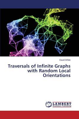 预订Traversals of Infinite Graphs with Random Local