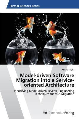 预订Model-Driven Software Migration Into a Service-O