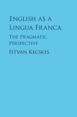 预订 english as a lingua franca: the pragmatic perspective