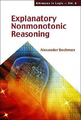 预订 explanatory nonmonotonic reasoning