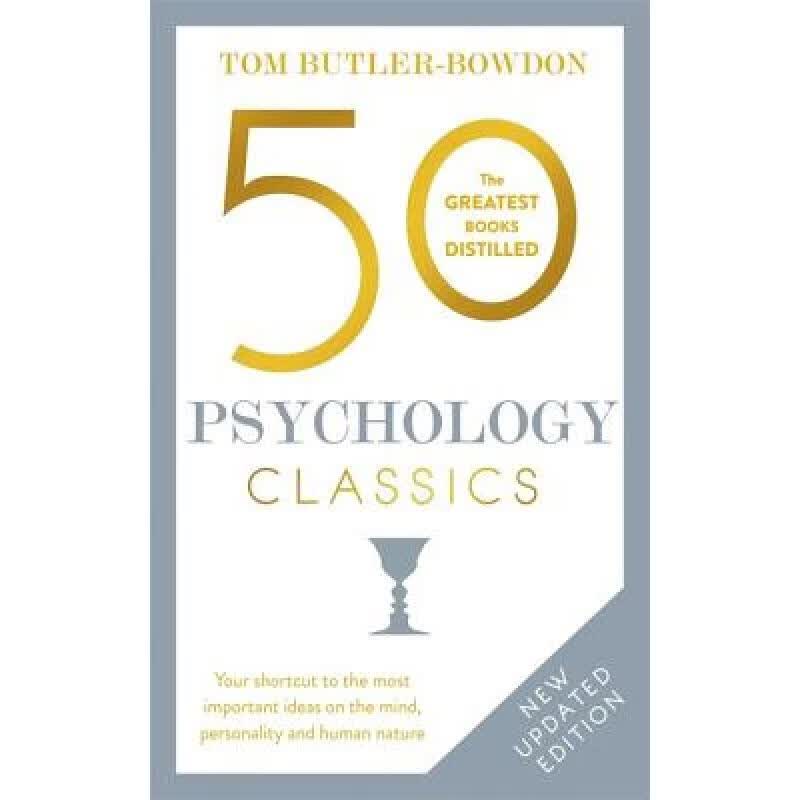 50 Psychology Classics, Second Edition: Your Sh...