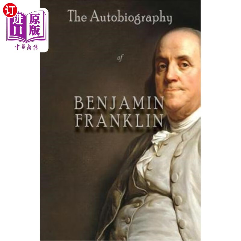【中商海外直订】the autobiography of benjamin franklin
