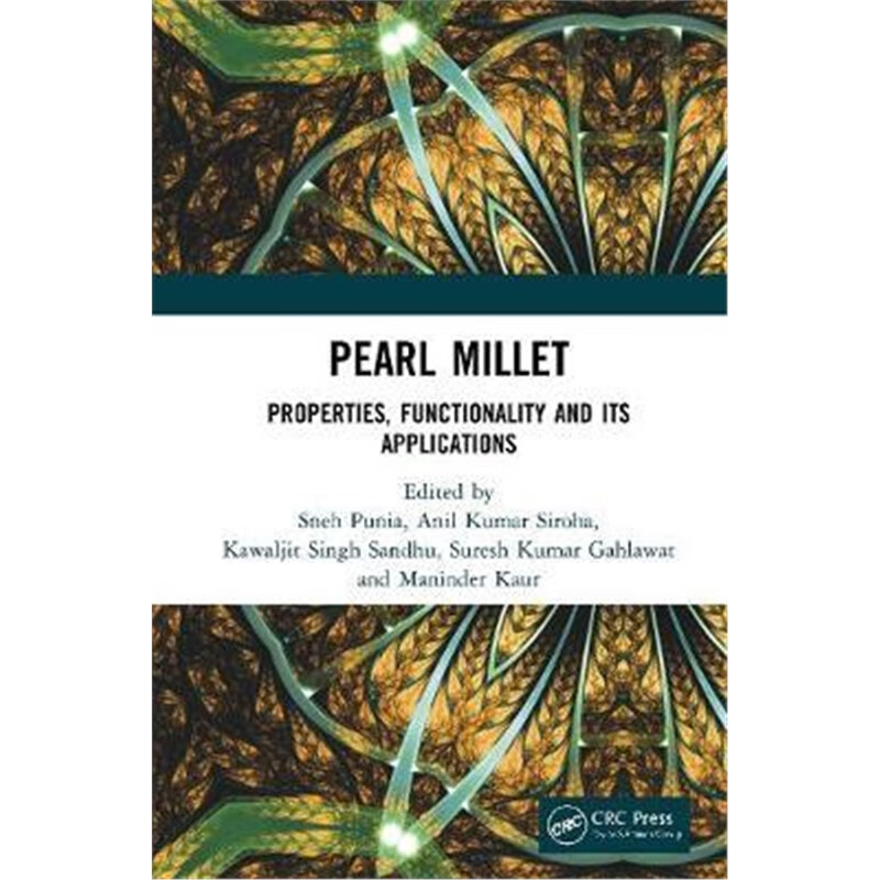 预订pearl millet:properties, functionality and its