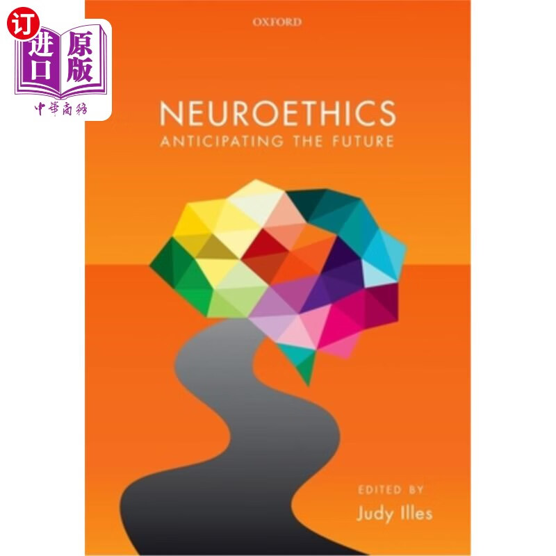 海外直订医药图书neuroethics: anticipating the future 神经伦理学