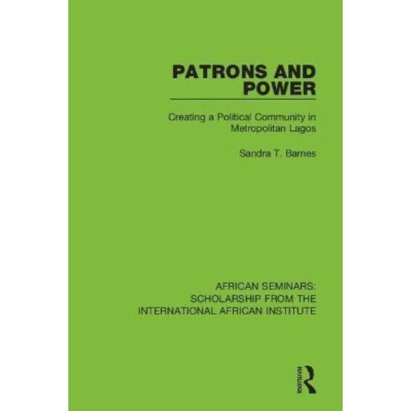 预订patrons and power:creating a political community in