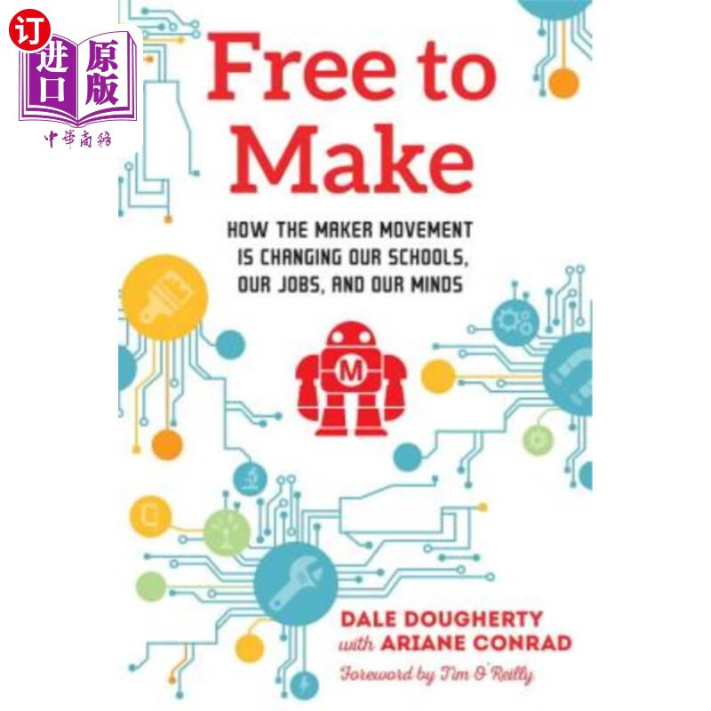 海外直订free to make: how the maker movement is changing our