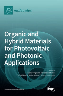预订 Organic and Hybrid Materials for Photovoltaic and Photonic Applications