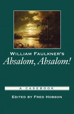 预订 william faulkners absalom, absalom!: a caseboo