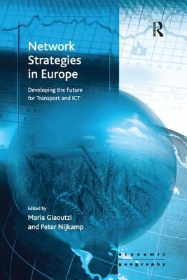预订Network Strategies in Europe: Developing the Fut