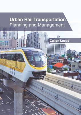 预订Urban Rail Transportation: Planning and Manageme