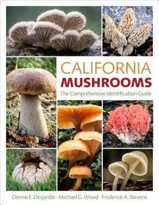 预订California Mushrooms: The Comprehensive Identifi