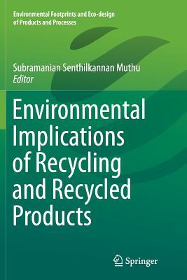 预订environmental implications of recycling and recy
