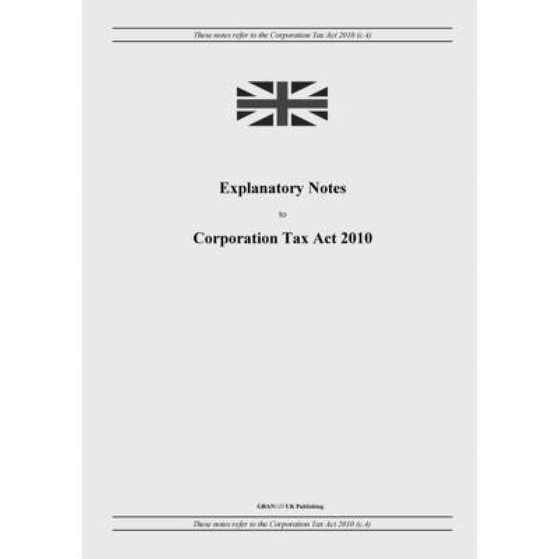 【4周达】explanatory notes to corporation tax act 2010