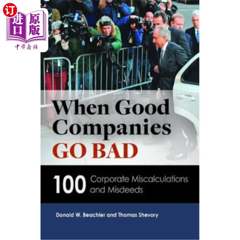 海外直订when good companies go bad: 100 corporate miscalculation