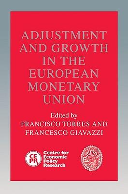 预订 adjustment and growth in the european monetary union