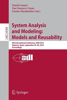 预订System Analysis and Modeling: Models and Reusabi