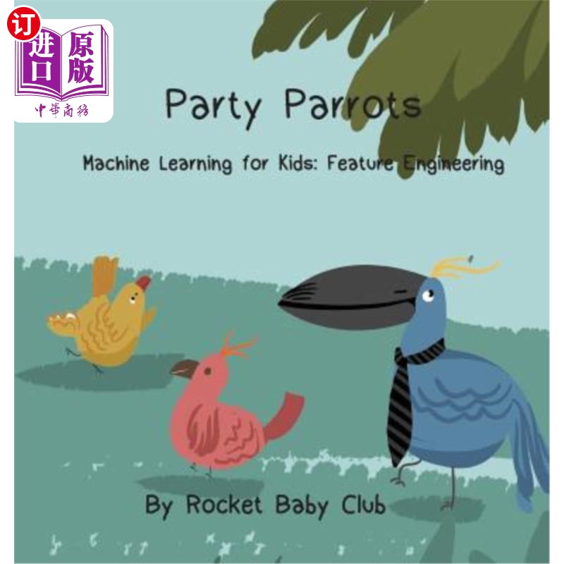 海外直订party parrots: machine learning for kids: feature