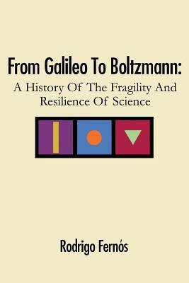 预订 from galileo to boltzmann: a history of the fragility and