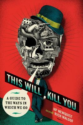 预订this will kill you: a guide to the ways in which