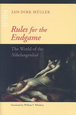 预订 rules for the endgame: the world of the nibelungenlied