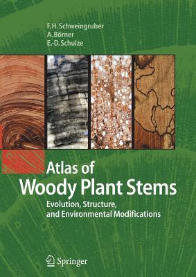 预订Atlas of Woody Plant Stems: Evolution, Structure