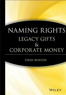 预订 naming rights: legacy gifts and corporate money