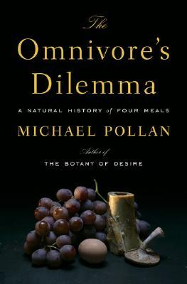 预订the omnivores dilemma: a natural history of fou