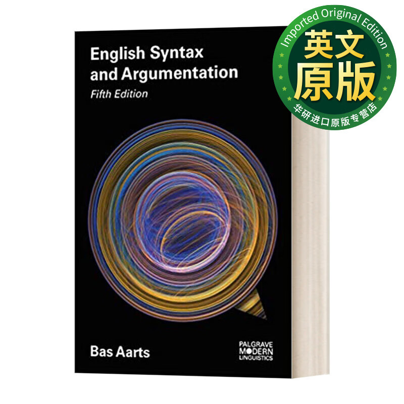 English Syntax and Argumentation英语句法与论证 英文版 进口英语原版书籍 英文原版