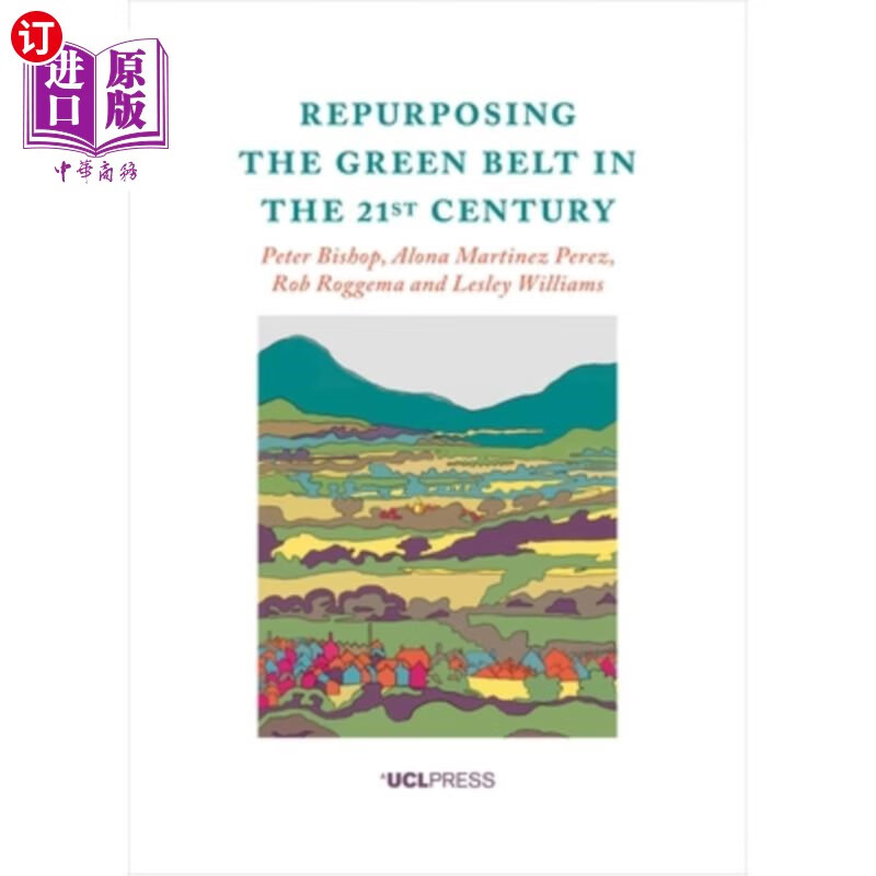 the green belt in the 21st century 21世纪绿带的重新定位