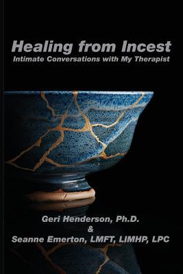 预订healing from incest: intimate conversations with