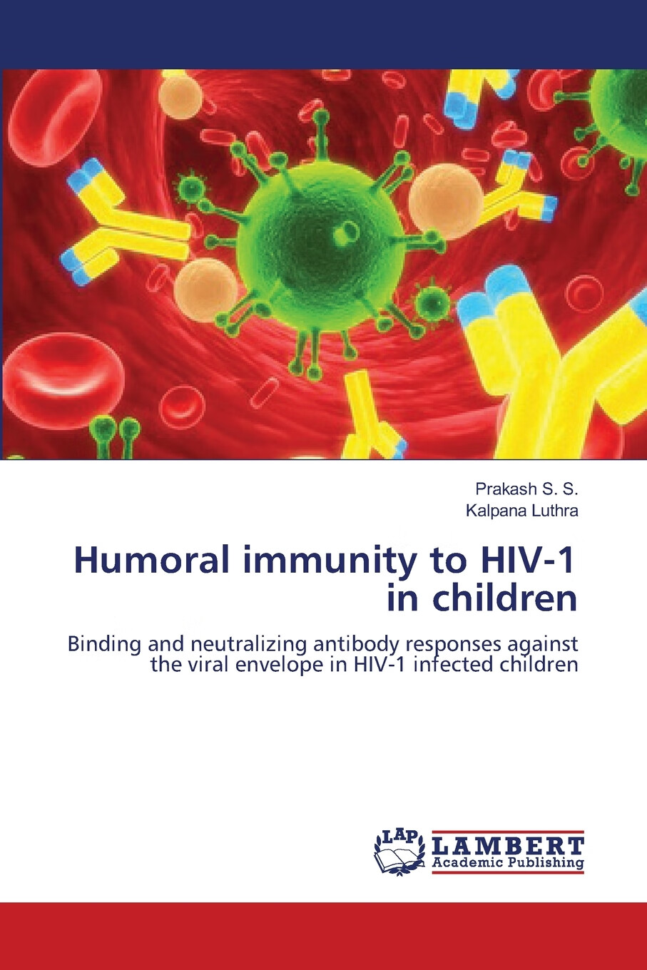 【预售按需印刷】humoral immunity to hiv-1 in children