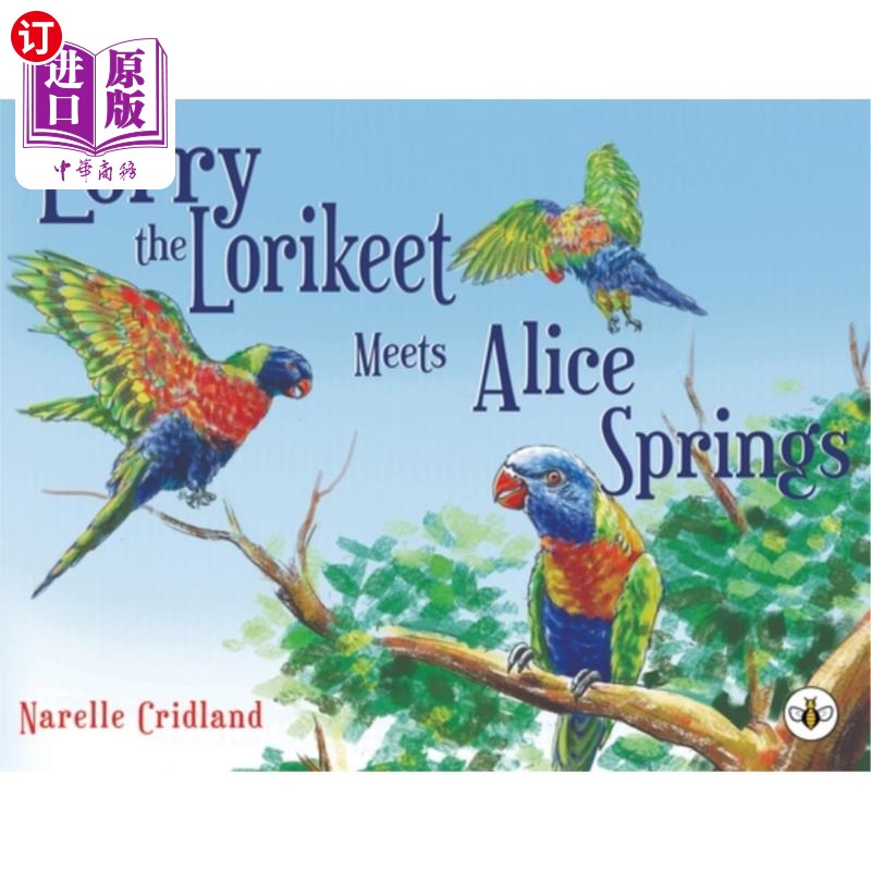 海外直订lorry the lorikeet meets alice springs 洛瑞基特遇见