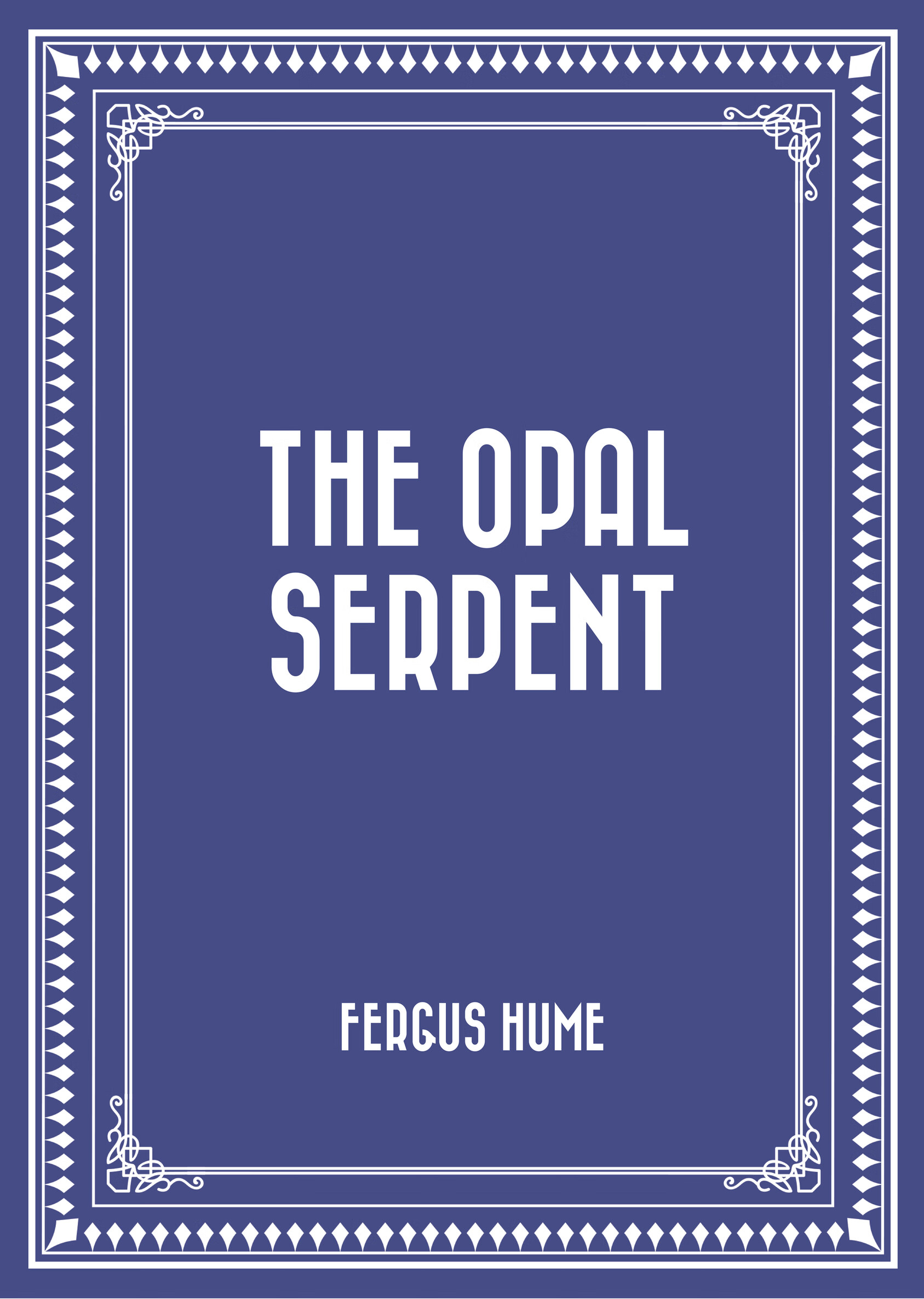 the opal serpent