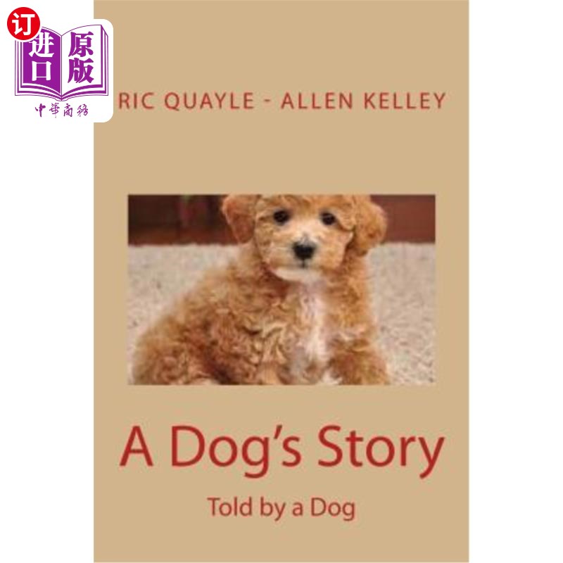 海外直订a dogs story: told by a dog 狗的故事:由狗讲述