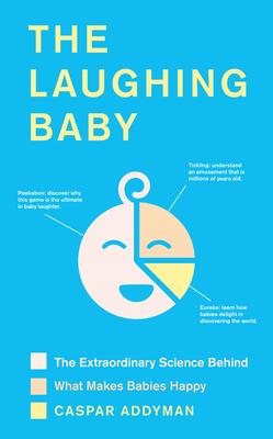 预订the laughing baby: the extraordinary science behind what